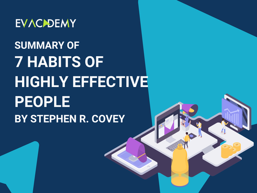 Summary of "7 Habits of Highly Effective People" by Steven Covey