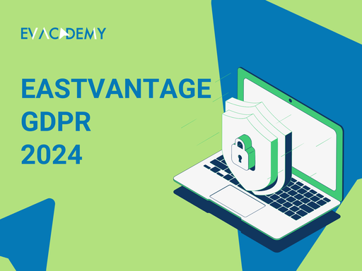 GDPR | EASTVANTAGE 2024